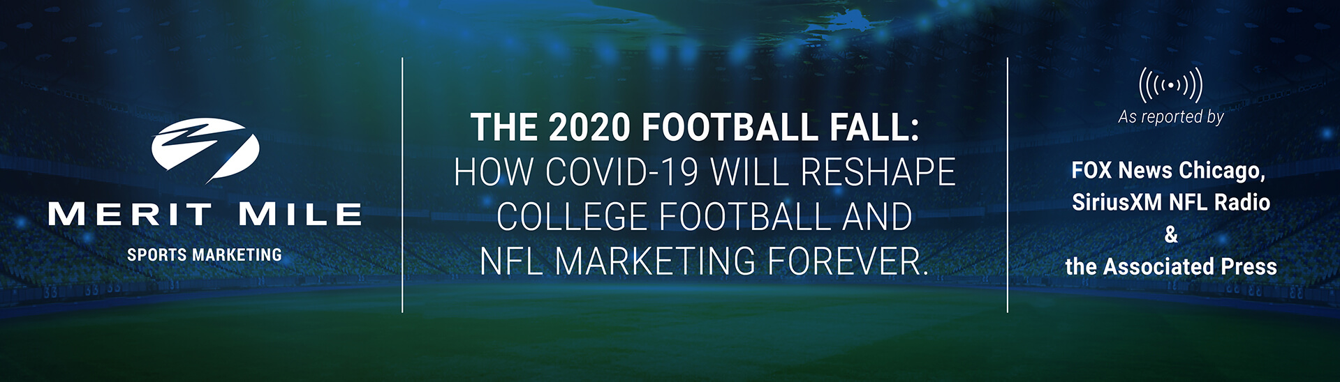 How COVID-19 Will Reshape College Football and NFL Marketing Forever